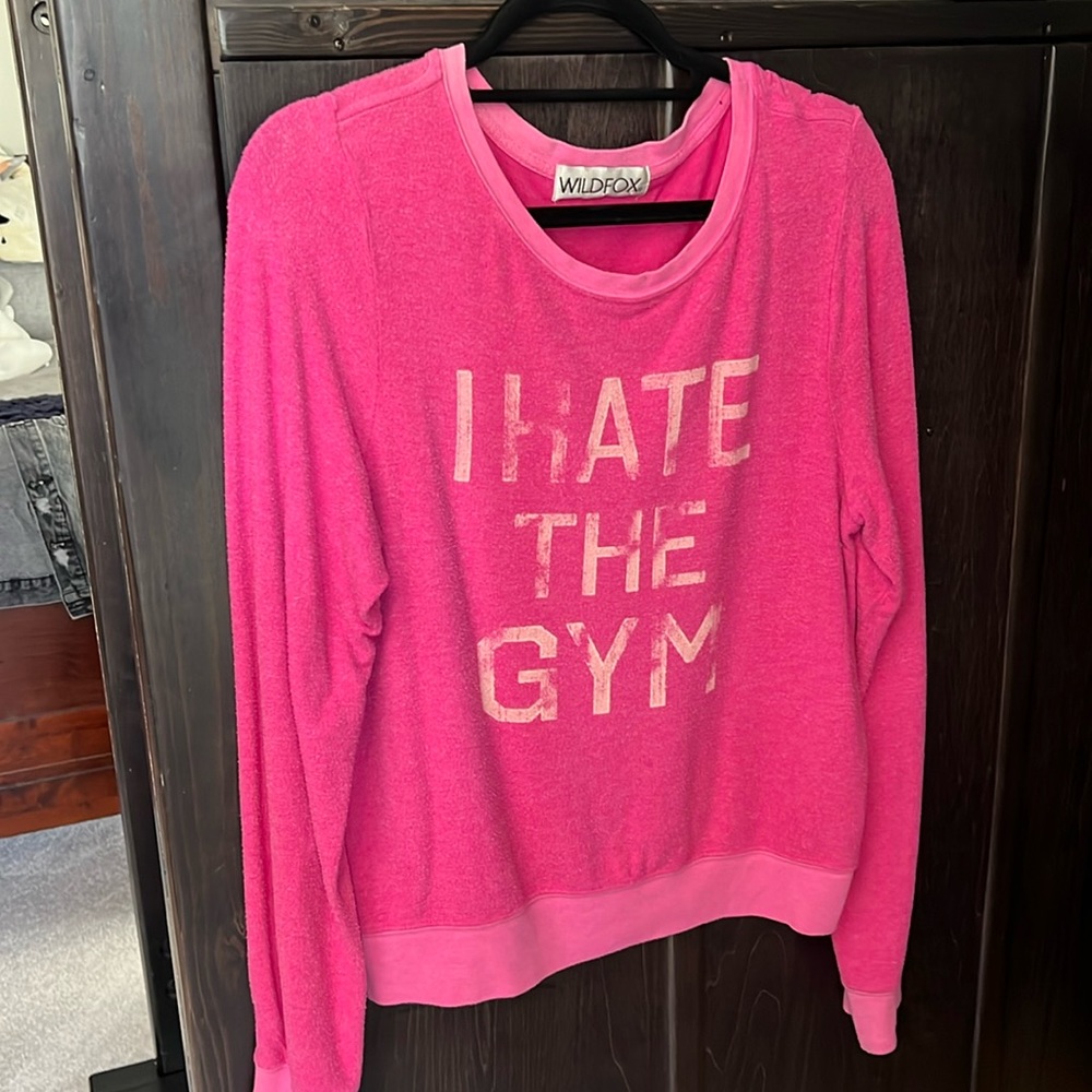 Wildfox I hate the gym sweatshirt